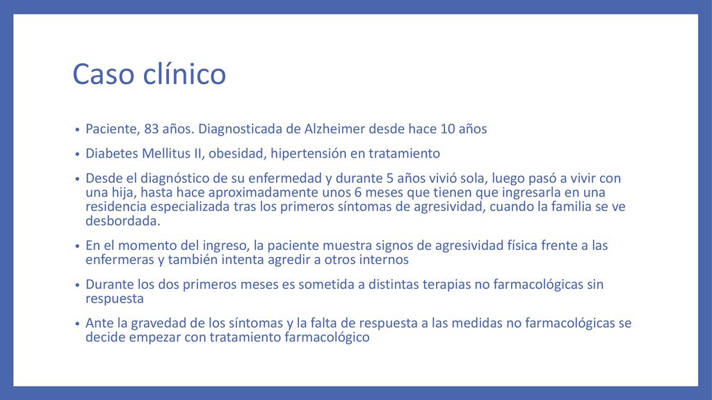 paciente con alzheimer caso clínico de diabetes paciente con alzheimer caso clínico de diabetes